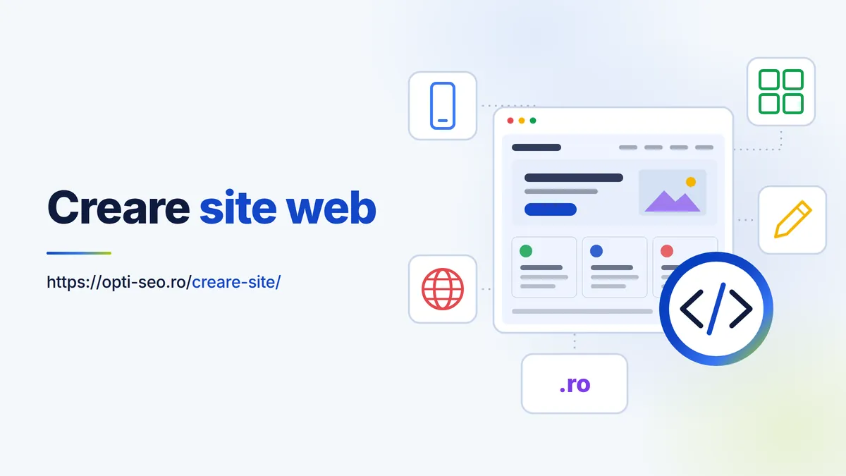 Creare site web: ghid complet pentru lansarea prezenței online